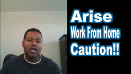 Arise work from home caution